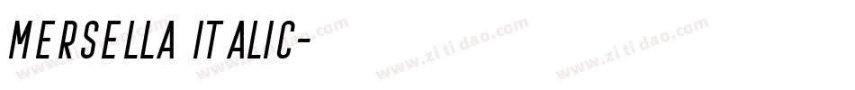Mersella Italic字体转换